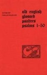 University of Toronto, Phillip Pulsiano - Old English Glossed Psalters