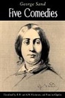 George Sand - Five Comedies