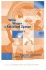 Samina Najmi, Rajini Srikanth - White Women in Racialized Spaces