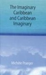 Michele Praeger - Imaginary Caribbean and Caribbean Imaginary