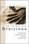Cynthia B Dillard, Cynthia B. Dillard - On Spiritual Strivings