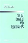 Steve Duck, Steve Duck - Social Context and Relationships