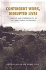 Belinda Leach, Anthony Winson - Contingent Work, Disrupted Lives