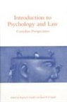 James R. P. Ogloff, James R. P. (Thomas Embling Hospital Ogloff, James R.P. Ogloff, Regina A. Schuller - Introduction to Psychology and Law