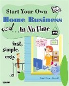 Susan Armitage, Carol Anne Carroll - Start Your Own Home Business In No Time