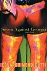 Eduardo Mendicutti, Mendicutti Eduardo - Seven Against Georgia