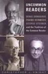 Christopher Knight, Christopher J Knight, Christopher J. Knight - Uncommon Readers