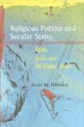 Scott W Hibbard, Scott W. Hibbard, Scott W. (Associate Professor Hibbard - Religious Politics and Secular States