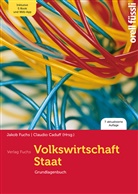 Claudio Caduff, Jakob Fuchs - Volkswirtschaft / Staat - Grundlagenbuch