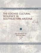 E B Sayles, E. B. Sayles - The Cochise Cultural Sequence in Southeastern Arizona