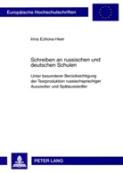 Irina Ezhova-Heer - Schreiben an russischen und deutschen Schulen