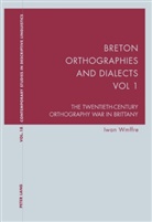 Iwan Wmffre - Breton Orthographies and Dialects - Vol. 1