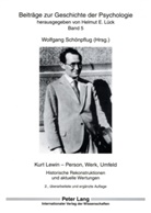 Wolfgang Schönpflug, Helmut E. Lück, Wolfgang Schönpflug - Kurt Lewin - Person, Werk, Umfeld