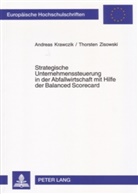 Andreas Krawczik, Thorsten Zisowski - Strategische Unternehmenssteuerung in der Abfallwirtschaft mit Hilfe der Balanced Scorecard