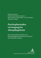 Gisela Bockenheimer-Lucius, Ingwer Ebsen, Ruth Müller, J. Pantel, Johannes Pantel - Psychopharmakaversorgung im Altenpflegeheim