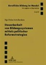 Olga Zlatkin-Troitschanskaia, Jürgen van Buer - Steuerbarkeit von Bildungssystemen mittels politischer Reformstrategien
