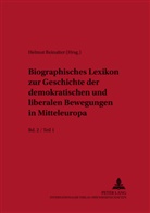 Helmut Reinalter - Biographisches Lexikon zur Geschichte der demokratischen und liberalen Bewegungen in Mitteleuropa- Bd. 2 / Teil 1
