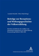 Oliver Haid, Leander Petzoldt - Beiträge zur Rezeptions- und Wirkungsgeschichte der Volkserzählung