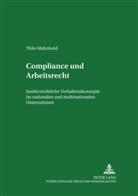 Thilo Mahnhold, Manfred Weiß - Compliance und Arbeitsrecht