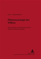 Julio C. Vargas Bejarano, Julio C. Vargas Bejarano - Phänomenologie des Willens