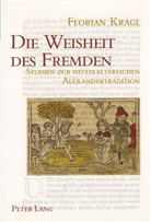 Florian Kragl, Helmut Birkhan - Die Weisheit des Fremden