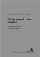 Gerhard Bach, Britta Viebrock, Michael Wendt, Nicola Würffel - Die Aneignung fremder Sprachen