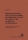 Stephan Hotz, Christiane von Albrecht, Michael Von Albrecht, von Albrecht, Michael von Albrecht - Mohammed und seine Lehre in der Darstellung abendländischer Autoren vom späten 11. bis zur Mitte des 12. Jahrhunderts