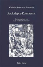 Italo Michele Battafarano, Christian Knorr von Rosenroth, Italo Michele Battafarano - Apokalypse-Kommentar