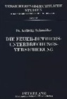 Katrein Schneider - Die Feuer-Betriebsunterbrechungsversicherung
