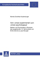 Monika Dorothea Kautenburger - Vom 'roman expérimental' zum 'roman psychologique'