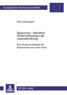 Ralf Junkerjürgen - Spannung: Narrative Verfahrensweisen der Leseraktivierung