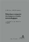 Gisèle Holtzer, Michael Wendt - Didactique comparée des langues et études terminologiques