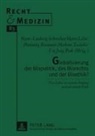 Hans Lilie, Henning Rosenau, Hans-Ludwig Schreiber, Makoto Tadaki - Globalisierung der Biopolitik, des Biorechts und der Bioethik?