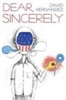 David Hernandez - Dear, Sincerely