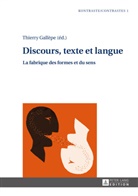 Thierry Gallèpe, Laurent Gautier - Discours, texte et langue
