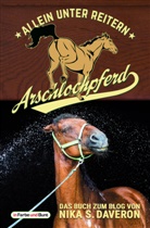 Nika S Daveron, Nika S. Daveron - Arschlochpferd - Allein unter Reitern