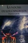 Pastor Aguilar - La noche de los cangrejos