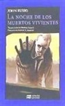 John Russo - La noche de los muertos vivientes