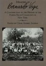 Cesar A Iglesias, Cesar A. Iglesias, Bernardo Vega, Cesar Andreu Iglesias - Memoirs of Bernardo Vega