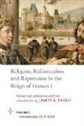 James K. Farge, Pontifical Institute of Mediaeval Studie, James K Farge, James K. Farge - Religion, Reformation, and Repression in the Reign of Francis I