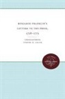 Verner Winslow Crane, Verner Winslow Crane - Benjamin Franklin''s Letters to the Press, 1758-1775