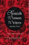 Kathleen M. Glenn, Mercedes Mazquiaran De Rodriguez - Spanish Women Writers and the Essay: Gender, Politics, and the Self