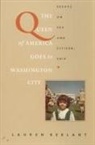 Berlant, Lauren Berlant, Lauren Gail Berlant, Lauren Berlant - The Queen of America Goes to Washington City