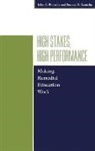 John Roueche, John E Roueche, John E. Roueche, Suanne Roueche, Suanne D Roueche, Suanne D. Roueche... - High Stakes, High Performance