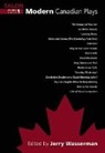 Jerry Wasserman, Jerry Wasserman - Modern Canadian Plays, (Volume 1, 5th Edition)