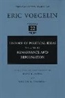Eric Voegelin, David L. Morse, William M. Thompson - History of Political Ideas, Volume 4 (Cw22): Renaissance and Reformation