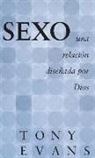 Tony Evans - Sexo, Una Relación Diseñada Por Dios