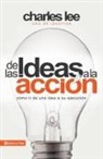 Charles T. Lee - De las ideas a la acción