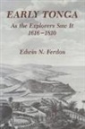 Edwin N Ferdon, Edwin N. Ferdon - Early Tonga As the Explorers Saw It, 1616-1810