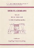 Naguib Kanawati - Deir El-Gebrawi Volume III
